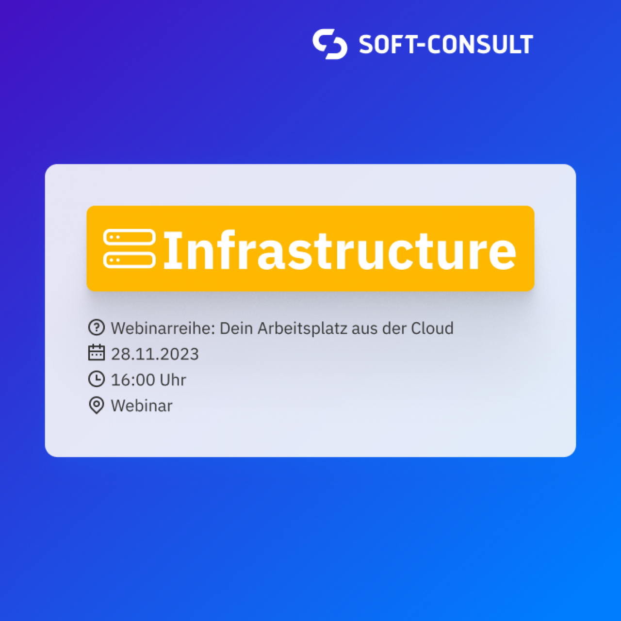Webinar IT-Infrastruktur bei SOFT-CONSULT.